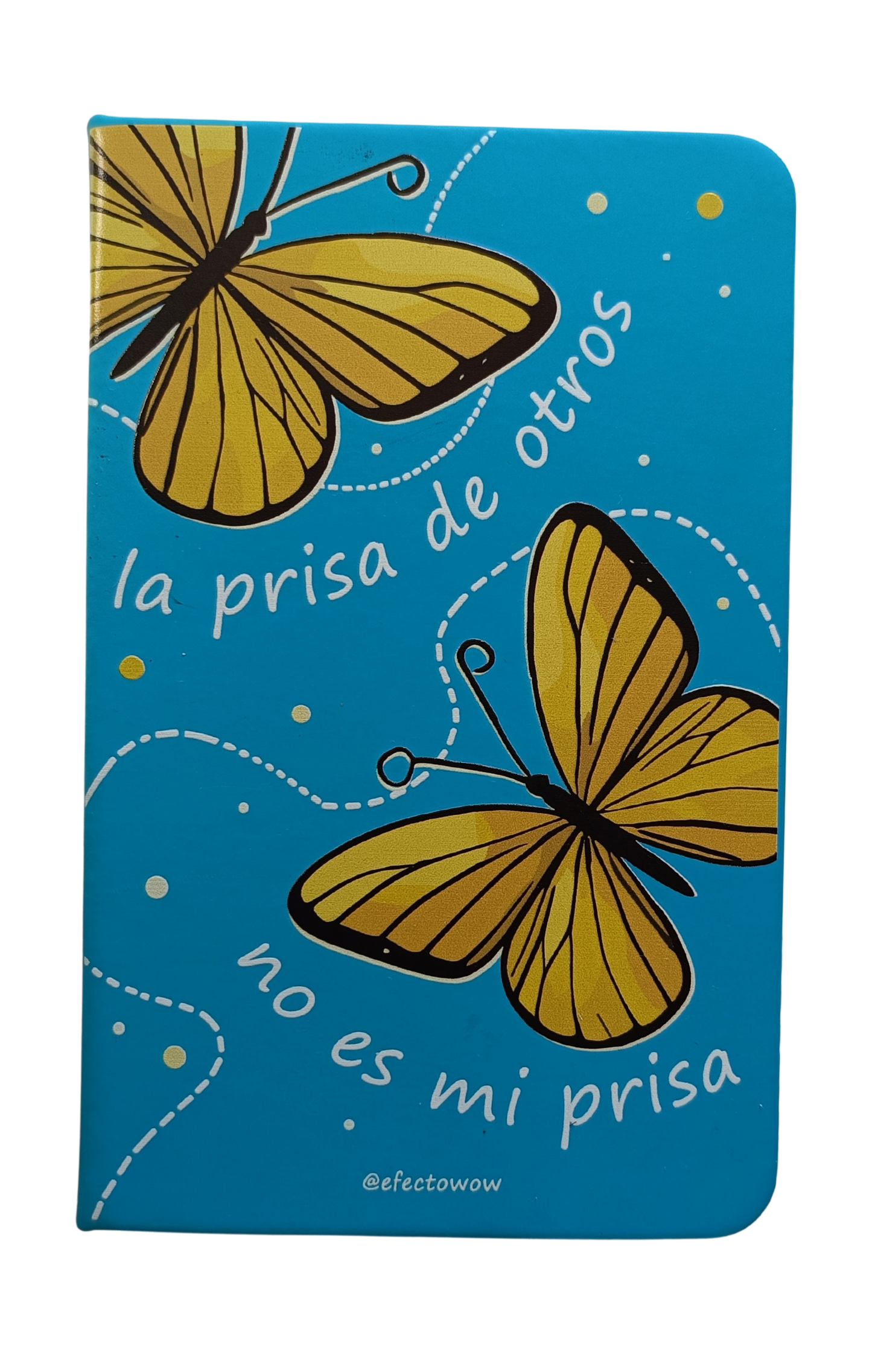 Libreta de bolsillo "La prisa de otros, no es mi prisa"